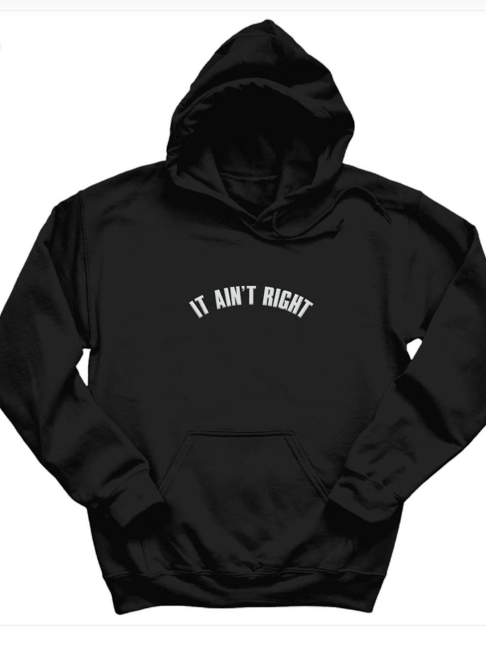 NWOT Sebastian Maniacalco  Hoodie "IT AIN'T RIGHT" Hoodie